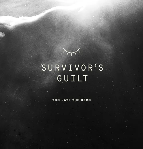 Survivor’s Guilt