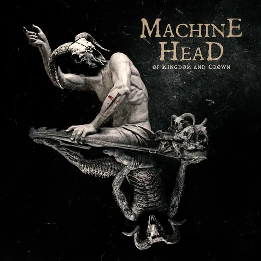 Of Kingdom and Crown von Machine Head – Album Cover