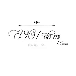 El 90% de mí 1.5 (remix) von Porta – Album Cover