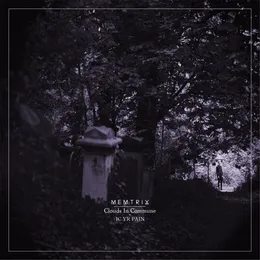 Clouds in Commune / Ic Yr Pain von Memtrix – Album Cover