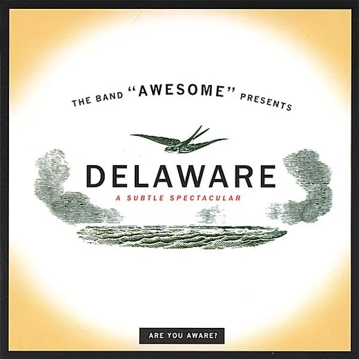 Delaware: A Subtle Spectacular