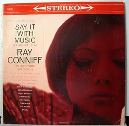 Say It With Music von Ray Conniff – Album Cover