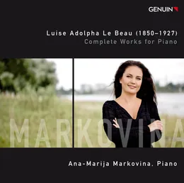 Complete Works for Piano von Luise Adolpha Le Beau – Album Cover