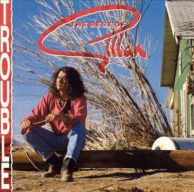 Trouble: The Best of Gillan