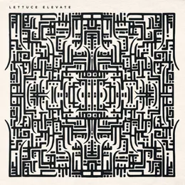 Elevate von Lettuce – Album Cover