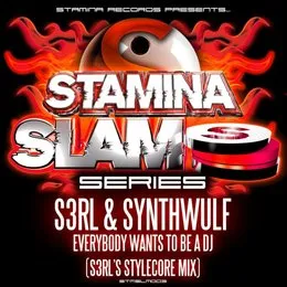 Everybody Wants To Be A DJ (S3RL's Stylecore Remix) von Synthwulf – Cover