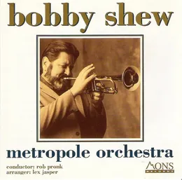 Metropole Orchestra von Bobby Shew – Album Cover