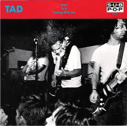 Loser / Cooking With Gas von Tad – Cover