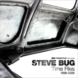 Time Flies (The Best of Steve Bug 1998–2008) von Steve Bug – Album Cover