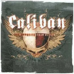 The Opposite From Within von Caliban – Album Cover