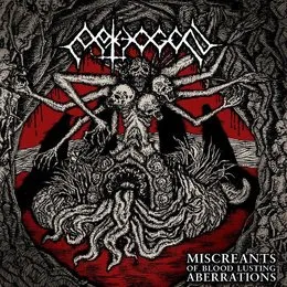 Miscreants of Bloodlusting Aberrations von Pathogen – Album Cover