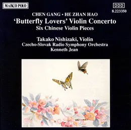 Butterfly Lovers Violin Concerto / Six Chinese Violin Pieces von 陈钢 – Album Cover