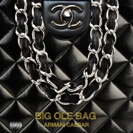 Big Ole Bag von Armani Caesar – Album Cover