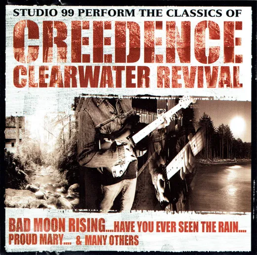 Studio 99 Perform the Classics of Creedence Clearwater Revival