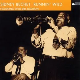 Runnin' Wild von Sidney Bechet – Cover
