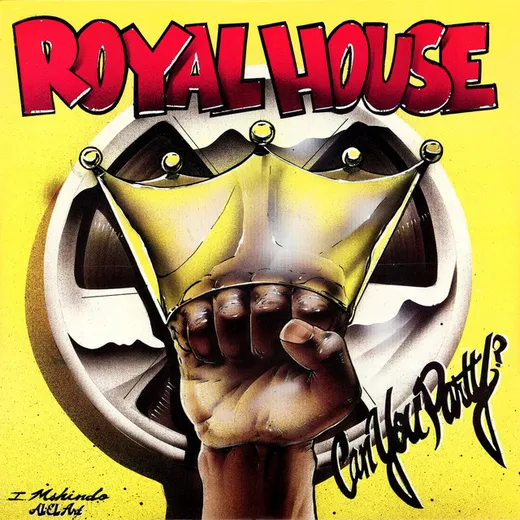 Can You Party - The Royal House Album