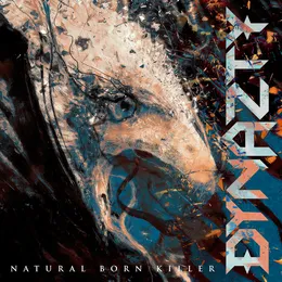 Natural Born Killer von Dynazty – Cover