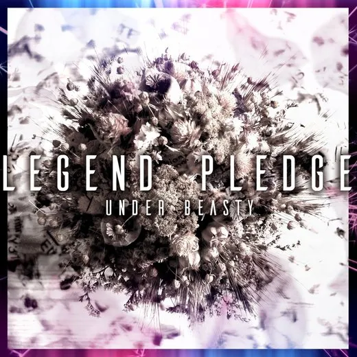 LEGEND PLEADGE