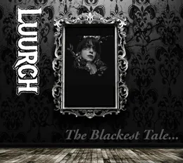 The Blackest Tale… von Luurch – Album Cover