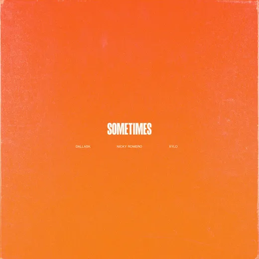 Sometimes