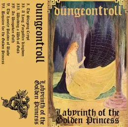 Labyrinth of the Golden Princess von dungeontroll – Album Cover