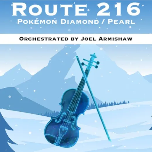 Route 216 (From "Pokémon Diamond / Pearl") [Orchestrated]