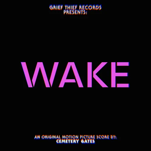 WAKE