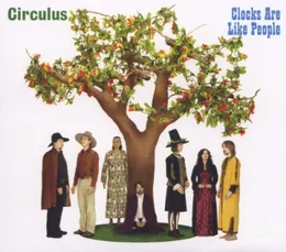 Clocks Are Like People von Circulus – Album Cover