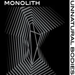 Unnatural Bodies von Monolith – Album Cover