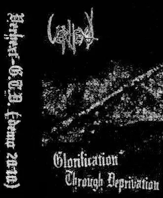 Glorification Through Deprivation