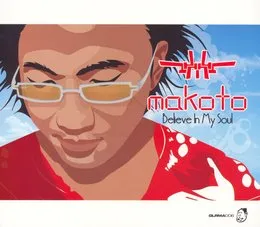 Believe in My Soul von Makoto – Album Cover