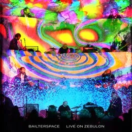 Live on Zebulon von Bailterspace – Album Cover