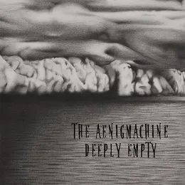 Deeply Empty von The Aenigmachine – Album Cover