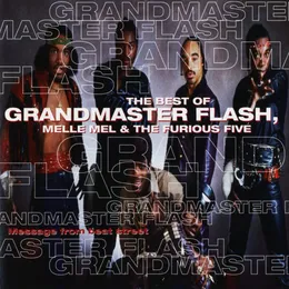 Message From Beat Street: The Best of Grandmaster Flash, Melle Mel & The Furious Five von Grandmaster Flash – Cover
