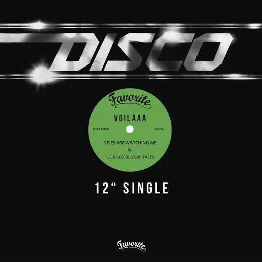 Spies Are Watching Me / Le Disco des capitales