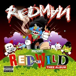 Red Gone Wild: Thee Album von Redman – Album Cover