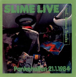 Live: Pankehallen 21.1.1984 von Slime – Cover