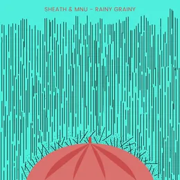 Rainy Grainy von Sheath – Cover