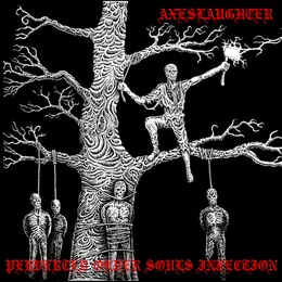 Perverted Older Souls Infection von Axeslaughter – Album Cover