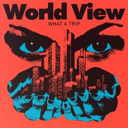 What a Trip von World View – Cover