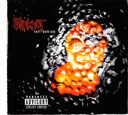 Left Behind von Slipknot – Album Cover