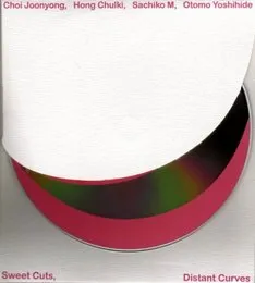 Sweet Cuts, Distant Curves von 홍철기 – Album Cover