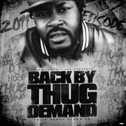 Back by Thug Demand (The Mixed Tape)