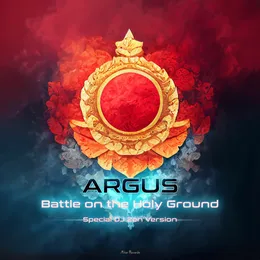 Battle On The Holy Ground (Special DJ Zen Version) von Argus – Album Cover
