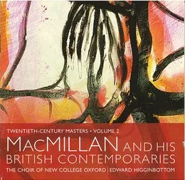 MacMillan and His British Contemporaries von Sir James MacMillan – Album Cover
