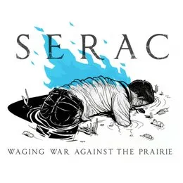 Waging War Against the Prairie von Serac – Cover