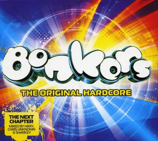 Bonkers: The Original Hardcore: The Next Chapter