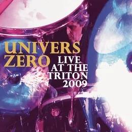 Live at the Triton 2009 von Univers Zero – Cover