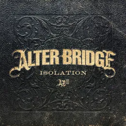 Isolation von Alter Bridge – Album Cover
