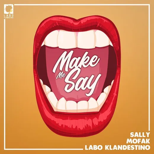 Make Me Say